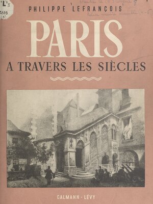 cover image of Paris à travers les siècles